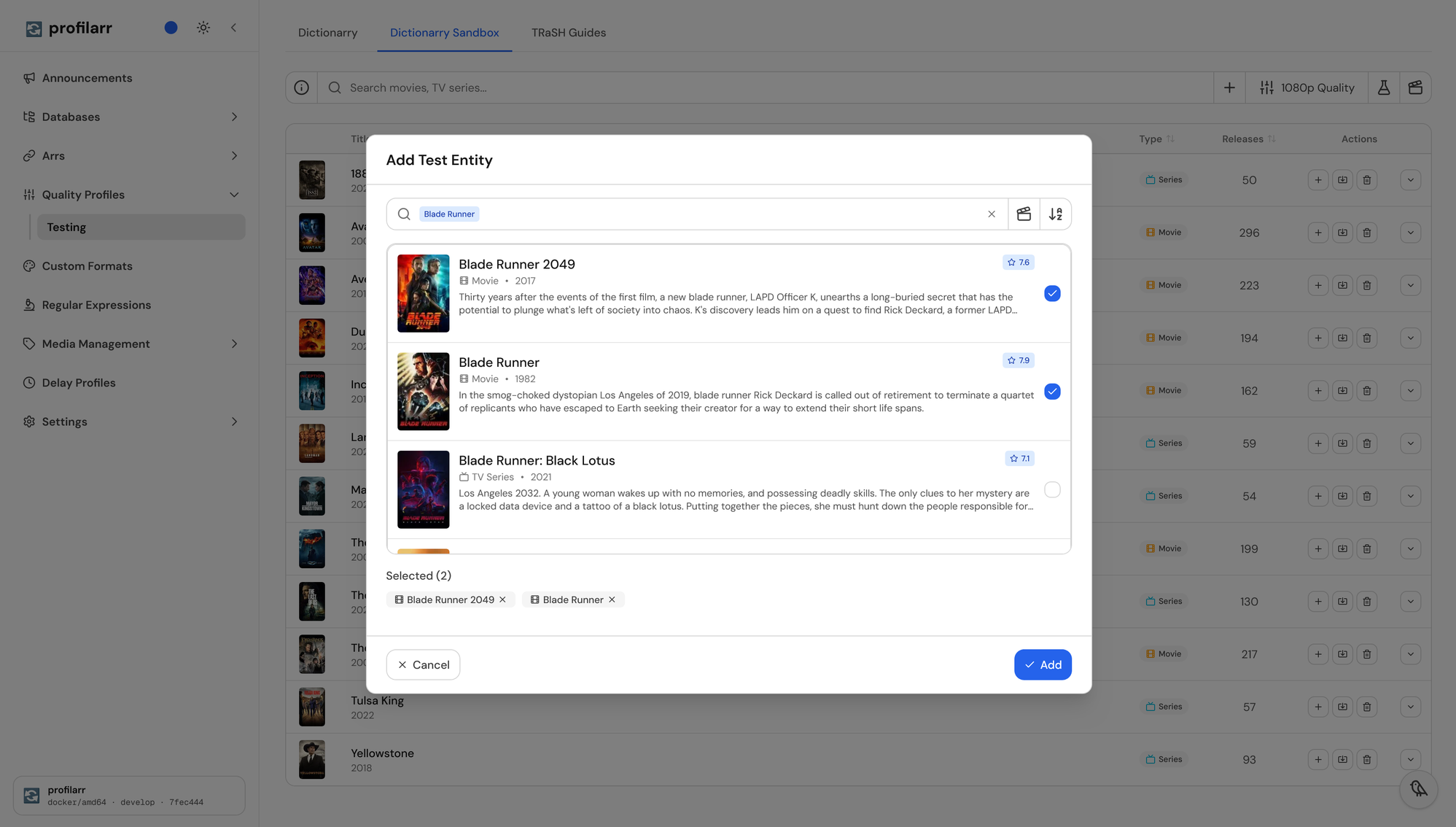 Profilarr's Add Test Entity dialog over the Testing page, with a TMDB search for Blade Runner. Blade Runner 2049 (2017) and Blade Runner (1982) are checked as movies, Blade Runner: Black Lotus (2021) is an unchecked TV series, and both movies are listed under Selected (2) above the Add button.